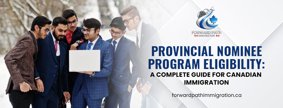 Provincial-Nominee-Program-Eligibility_-A-Complete-Guide-for-Canadian-Immigration